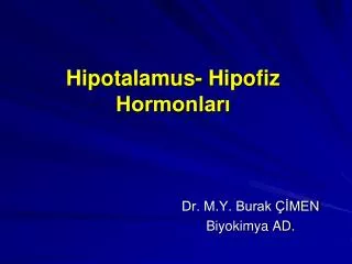 hipotalamus hipofiz hormonlar