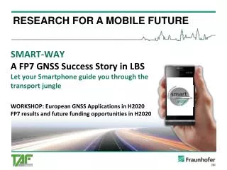 RESEARCH FOR A MOBILE FUTURE