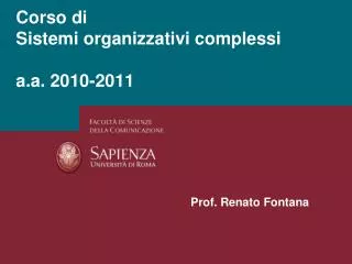 corso di sistemi organizzativi complessi a a 2010 2011