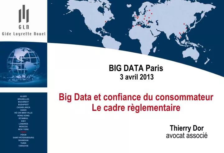 big data paris 3 avril 2013 big data et confiance du consommateur le cadre r glementaire