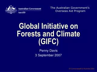 Global Initiative on Forests and Climate (GIFC)