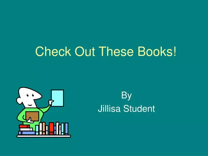 check out these books