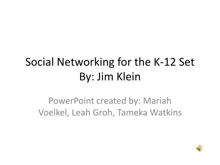 social networking for the k 12 set by jim klein