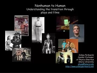 Nonhuman to Human Understanding the transition through plays and films