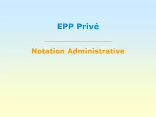 notation administrative