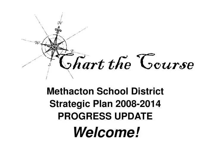 methacton school district strategic plan 2008 2014 progress update welcome