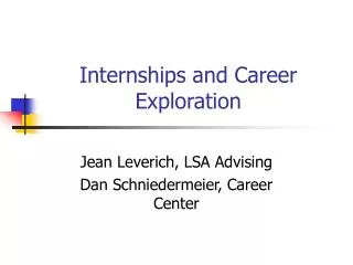 Internships and Career Exploration