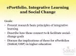 Integrative ePortfolio for Social Change in Higher Education - slide 1