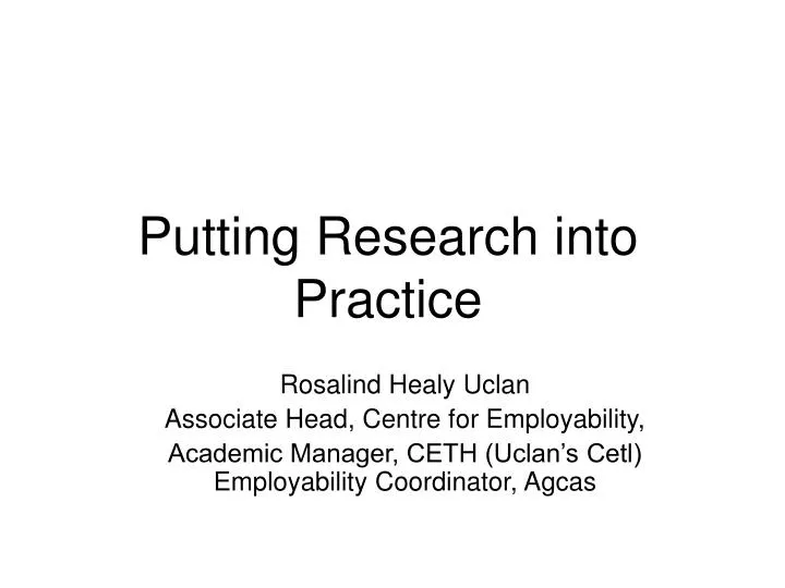 putting research into practice