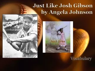 Just Like Josh Gibson by Angela Johnson