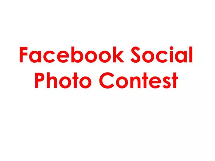 facebook social photo contest