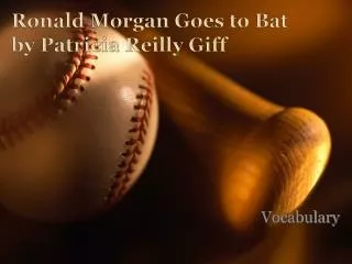 Ronald Morgan Goes to Bat by Patricia Reilly Giff