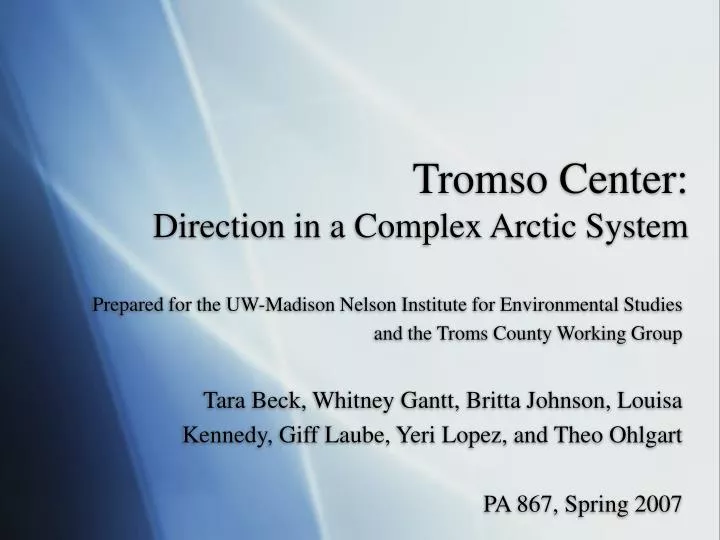 tromso center direction in a complex arctic system