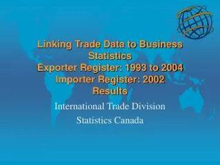 International Trade Division Statistics Canada