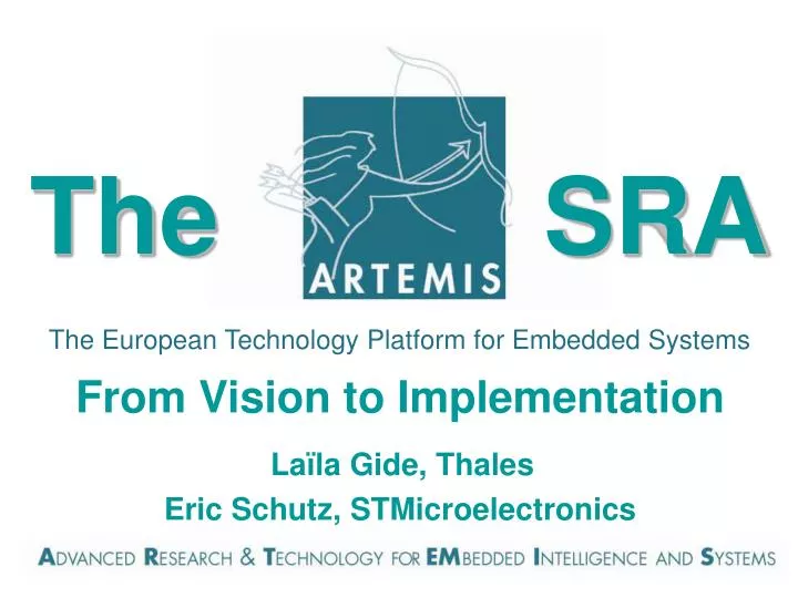from vision to implementation la la gide thales eric schutz stmicroelectronics