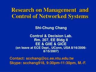Research on Management and Control of Networked Systems