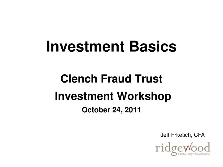 clench fraud trust investment workshop october 24 2011
