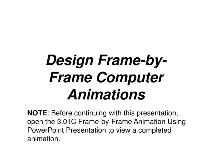 design frame by frame computer animations