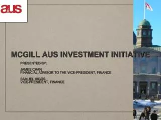 MCGILL AUS INVESTMENT INITIATIVE