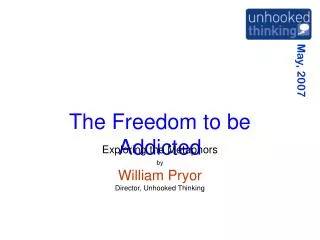 The Freedom to be Addicted