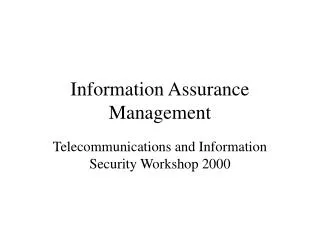 Information Assurance Management