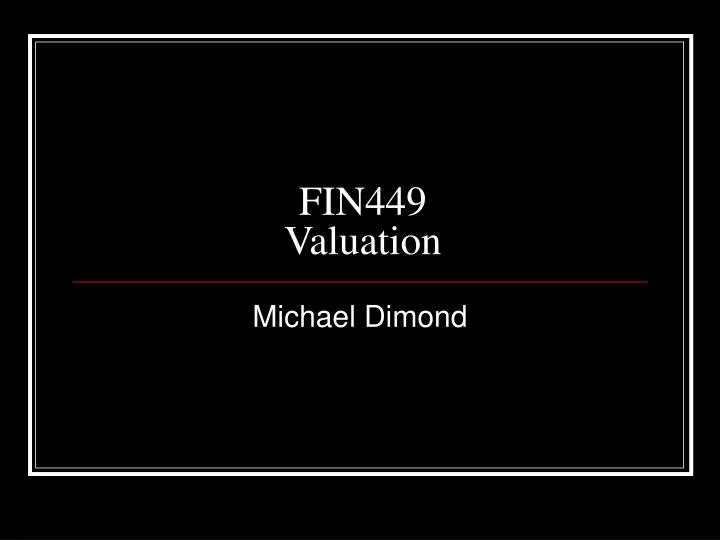 fin449 valuation