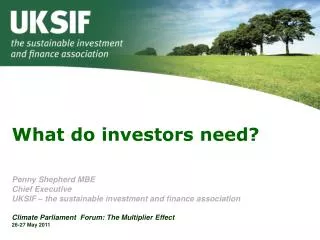 What do investors need?