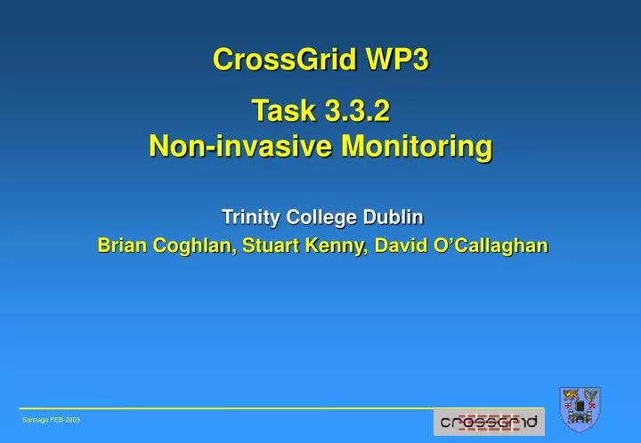 crossgrid wp3 task 3 3 2 non invasive monitoring