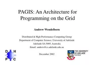 PAGIS: An Architecture for Programming on the Grid
