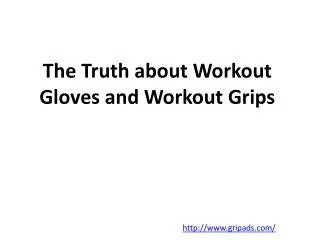 Workout gloves