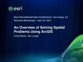 An Overview of Solving Spatial Problems Using ArcGIS