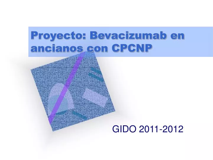 proyecto bevacizumab en ancianos con cpcnp