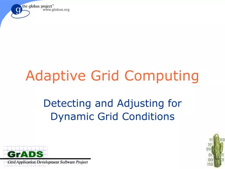 adaptive grid computing