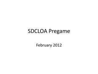SDCLOA Pregame