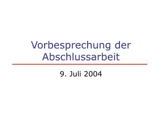vorbesprechung der abschlussarbeit