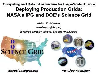 Computing and Data Infrastructure for Large-Scale Science Deploying Production Grids:
