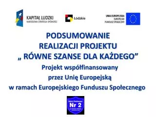 podsumowanie realizacji projektu r wne szanse dla ka dego