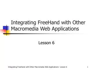 Integrating FreeHand with Other Macromedia Web Applications