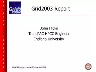 Grid2003 Report