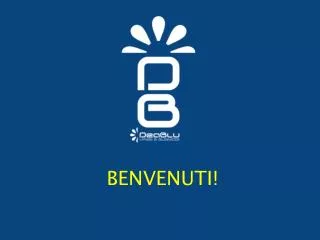 benvenuti