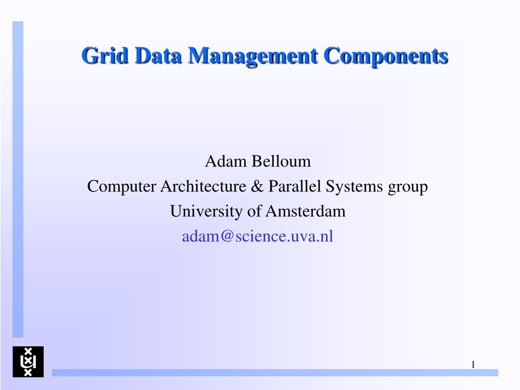 PPT - Grid Data Management Components PowerPoint Presentation, free ...