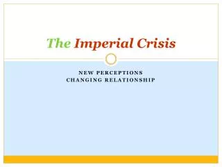 The Imperial Crisis