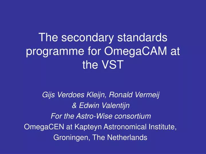 the secondary standards programme for omegacam at the vst