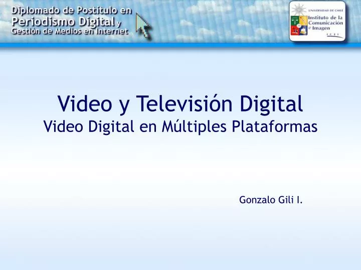 video y televisi n digital video digital en m ltiples plataformas
