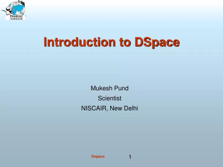 introduction to dspace