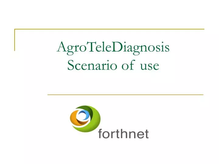 agrotelediagnosis scenario of use