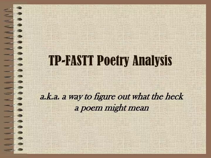 tp fastt poetry analysis