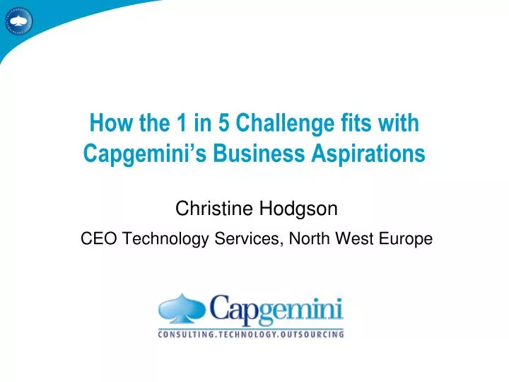 how the 1 in 5 challenge fits with capgemini s business aspirations