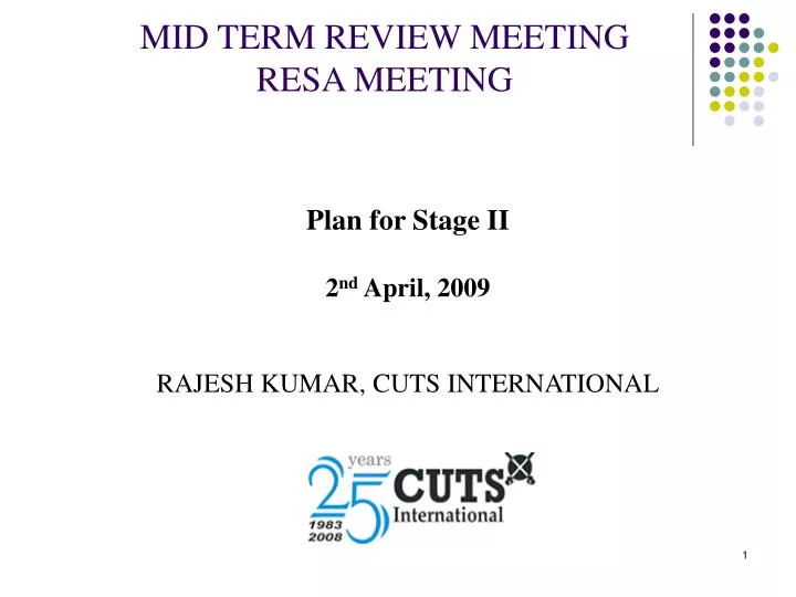 plan for stage ii 2 nd april 2009 rajesh kumar cuts international