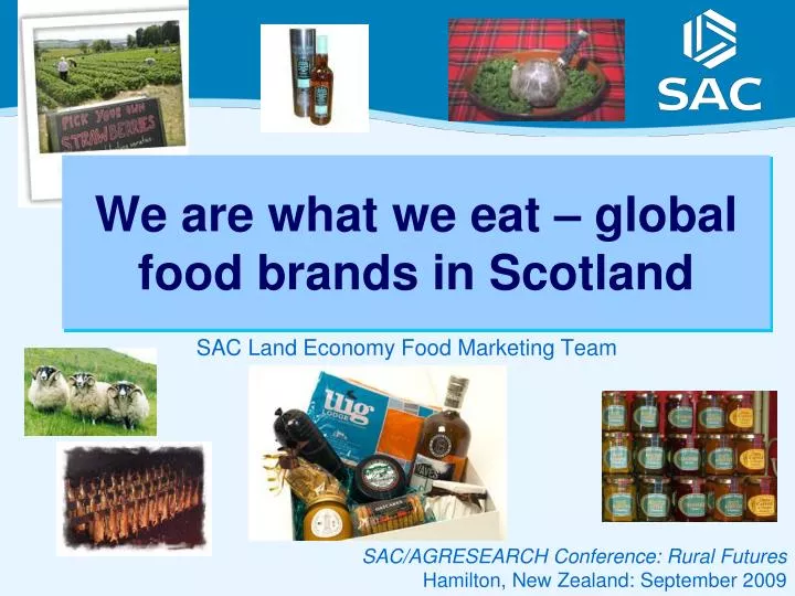 we are what we eat global food brands in scotland